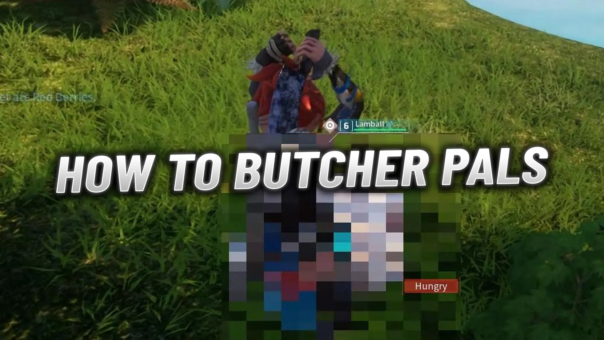 Palworld How To Butcher Pals