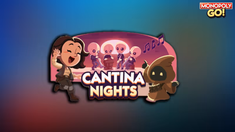 Monopoly GO: All Cantina Nights Event Rewards & Milestones
