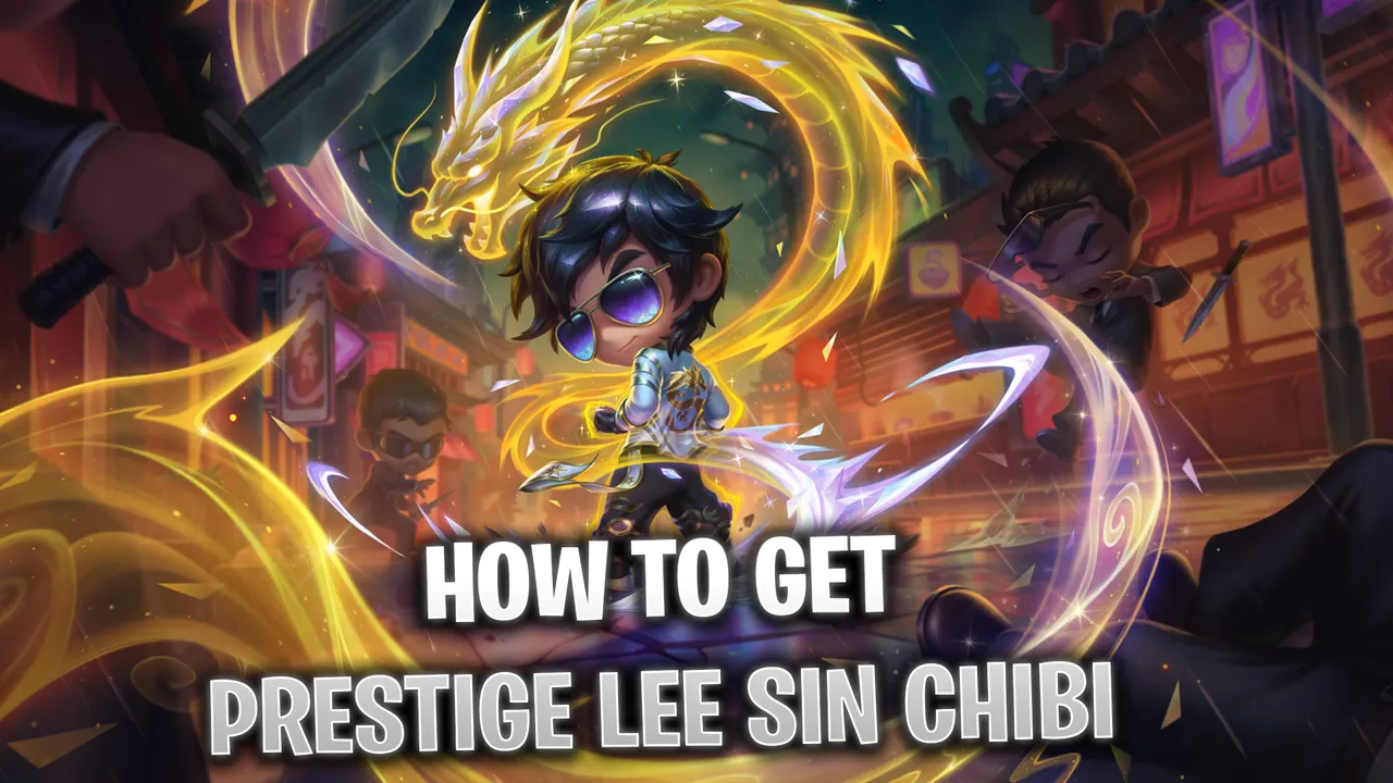 How To Get Prestige Lee Sin in TFT?