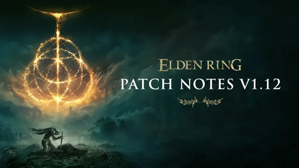 Elden Ring 1.12 Patch Notes: New Features, Weapon Adjustments