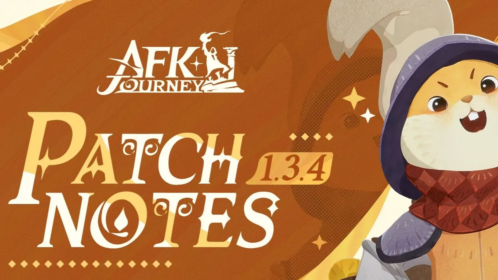 AFK Journey: Version 1.3.4 Patch Notes