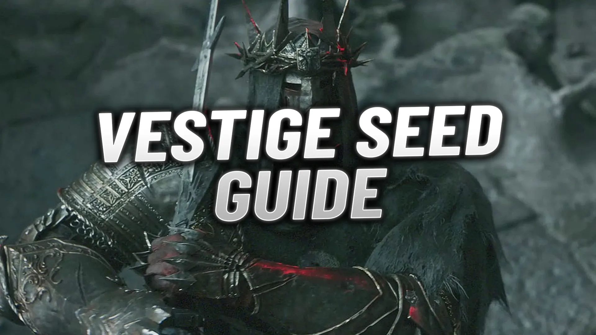 Lords of the Fallen progression guide and level order