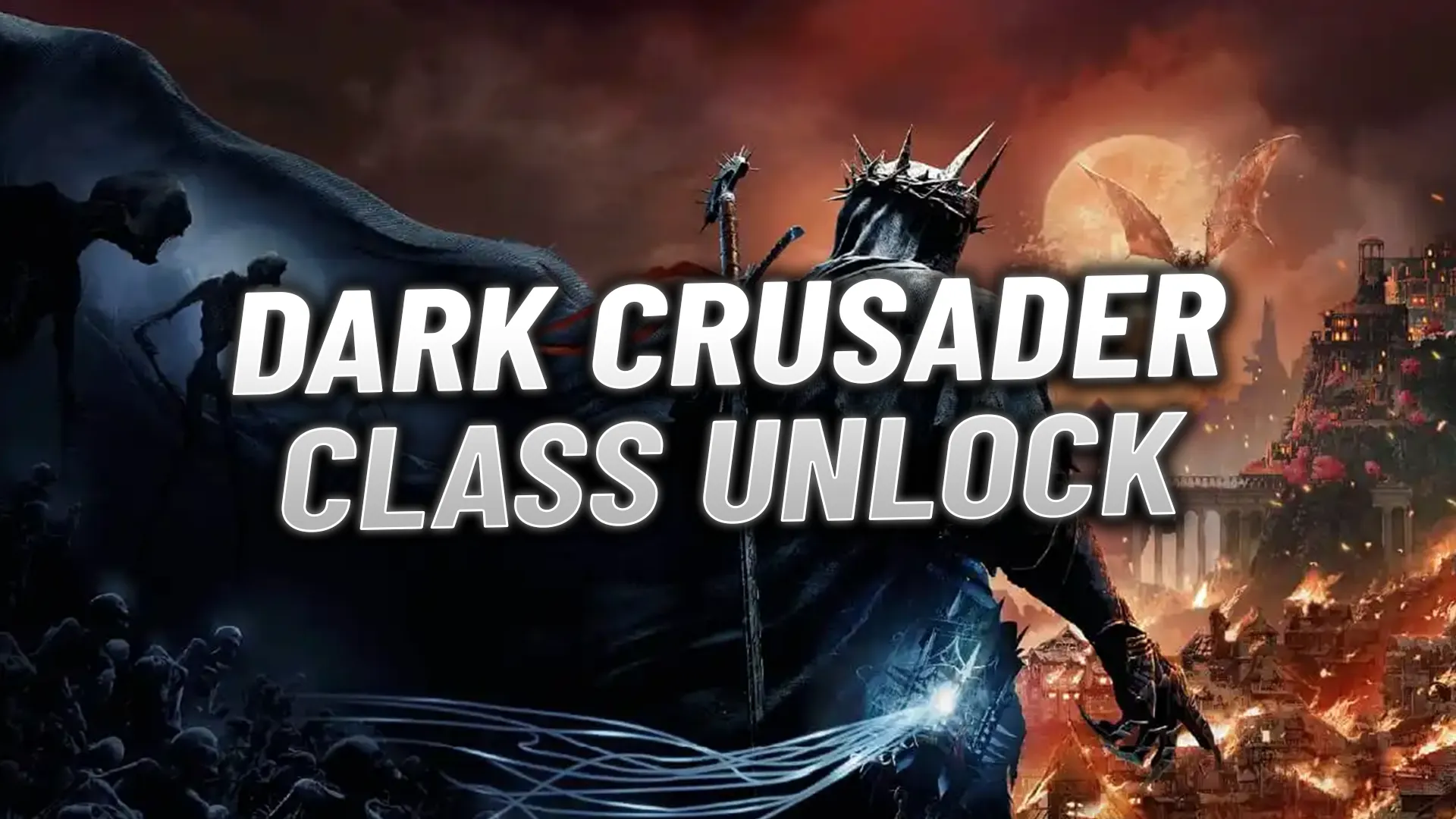 Lords of the Fallen - Dark Crusader Starting Class - Epic Games Store