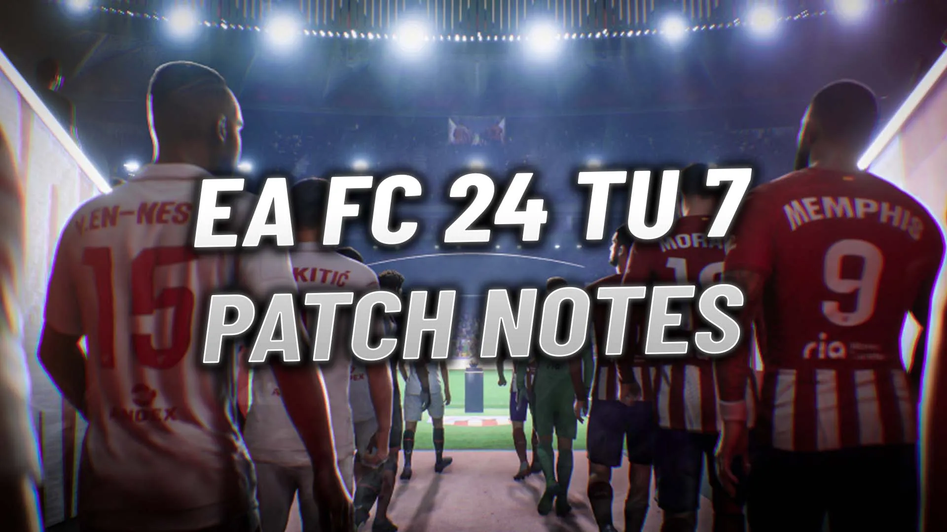 EA FC 24 タイトルアップデート 7 パッチノート: すべての変更点は近日公開予定