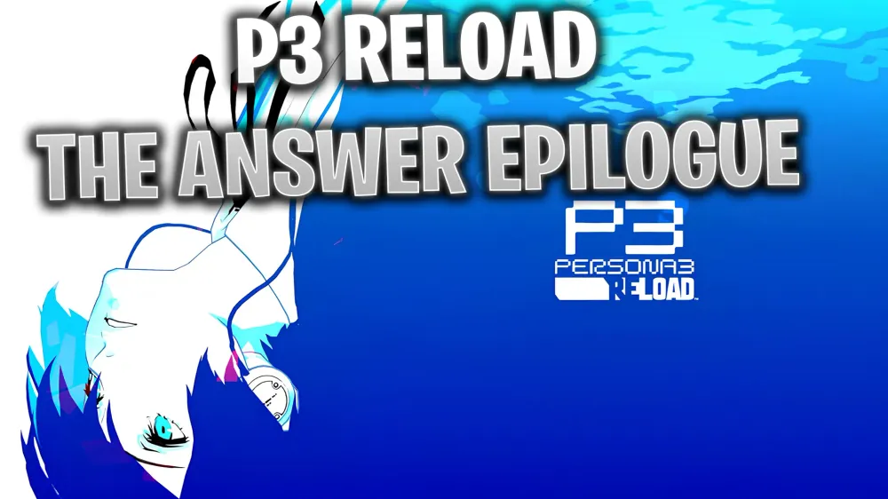 Persona 3 Reload: The Answer Epilogue