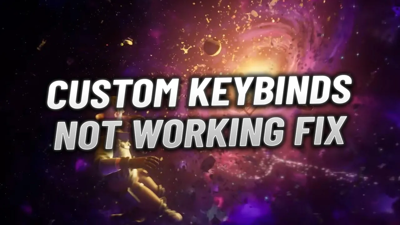 Fortnite: How To Fix Custom Keybinds Not Working