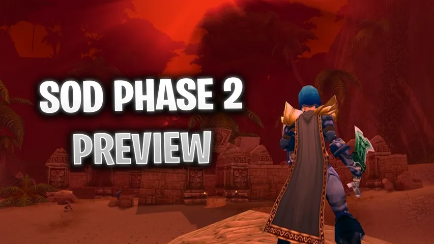 WoW SoD Phase 2 Preview: New Raid, Runes, Gear, PvP & More