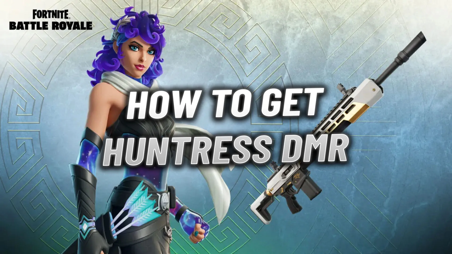 Fortnite How To Get Huntress Dmr Explained