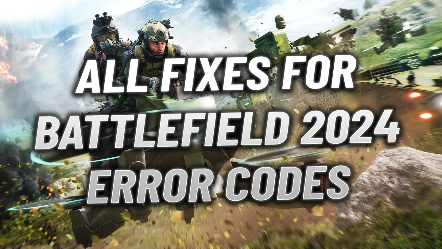 Battlefield 2024 Every Error Code Fix
