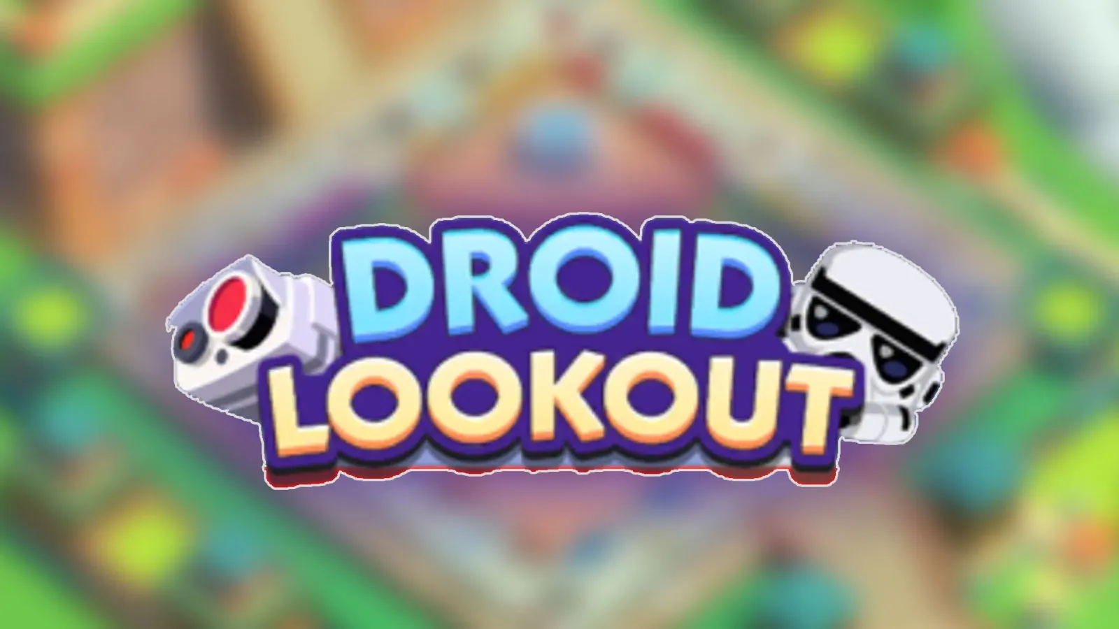 Monopoly GO: Droid Lookout Event Rewards & Milestones (May 14-16)