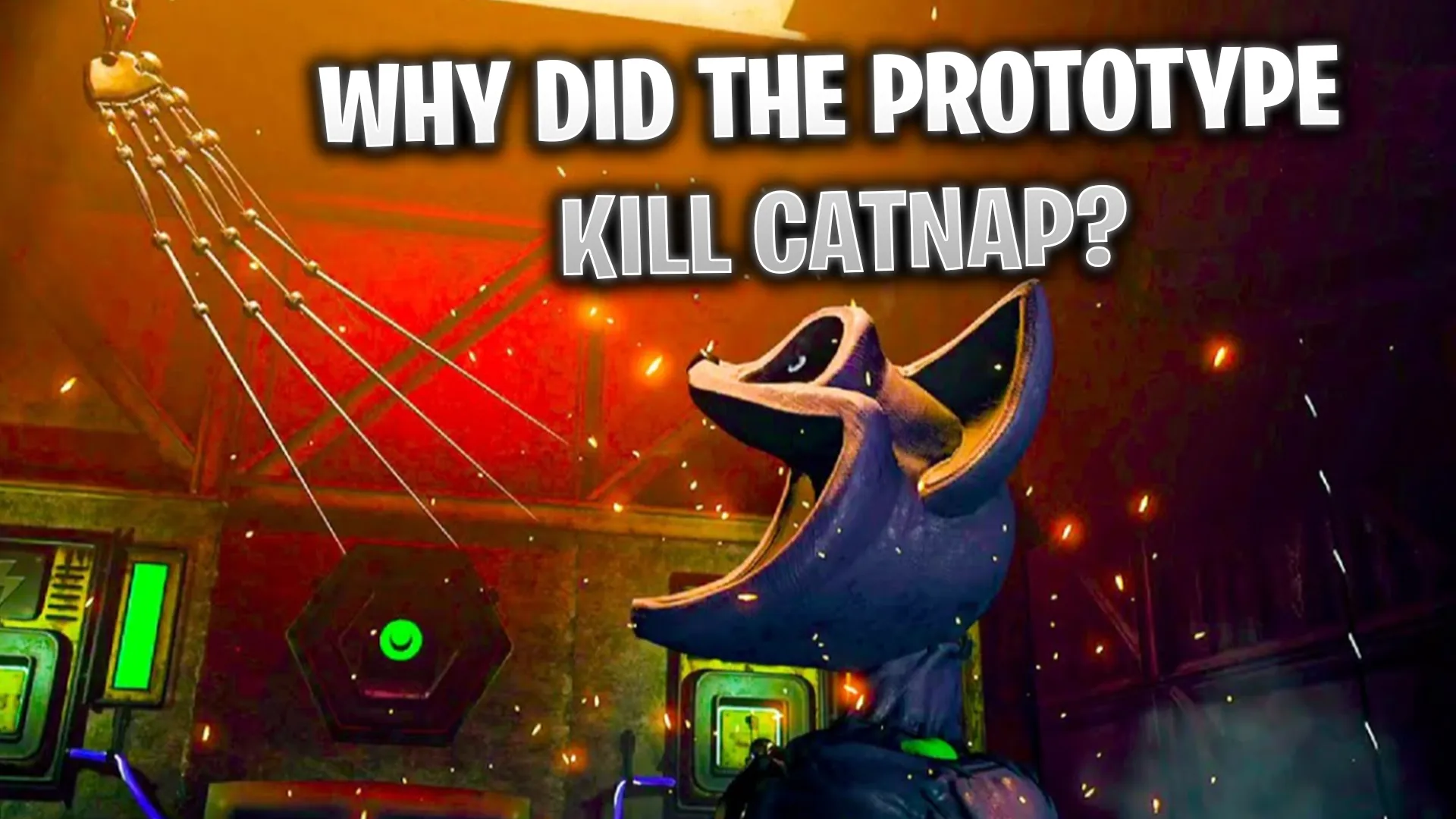 Poppy Playtime Chapter 3: Why Did the Prototype Kill CatNap?