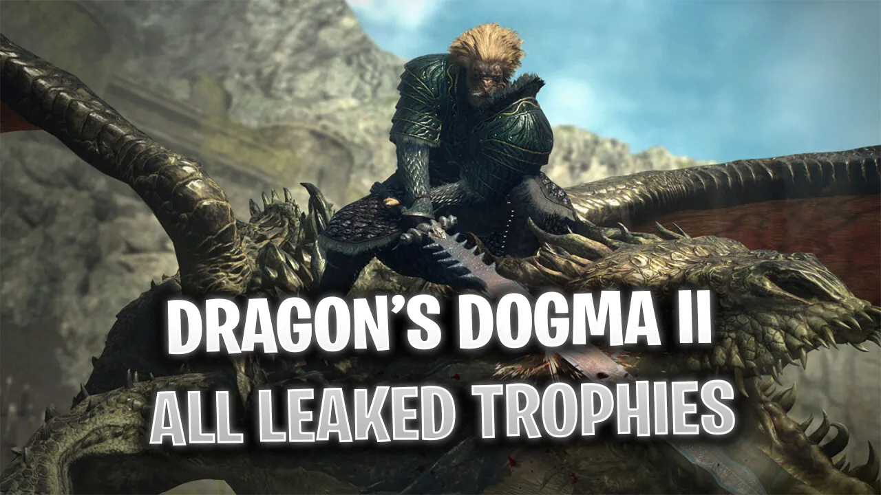 Dragon's Dogma 2: Trophy List Leaks