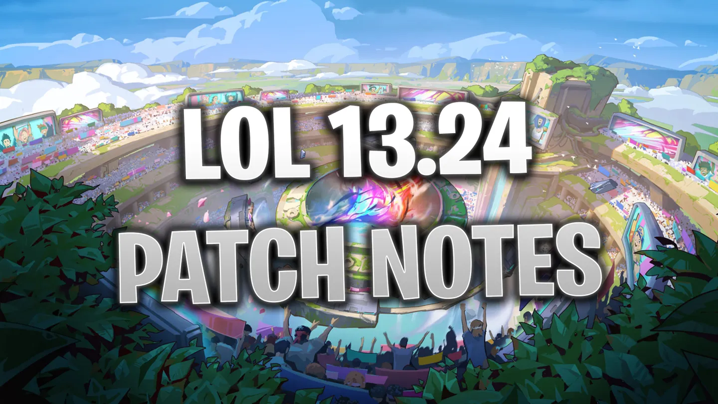 League of Legends Patch 13.24 Notes