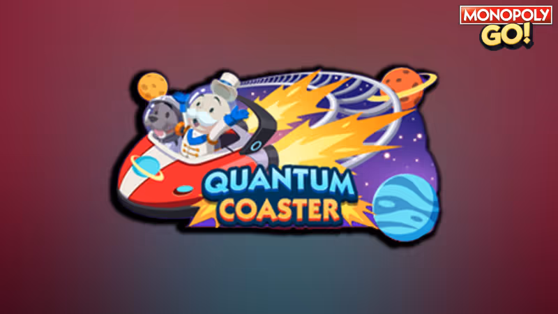Monopoly GO: All Quantum Coaster Rewards & Milestones