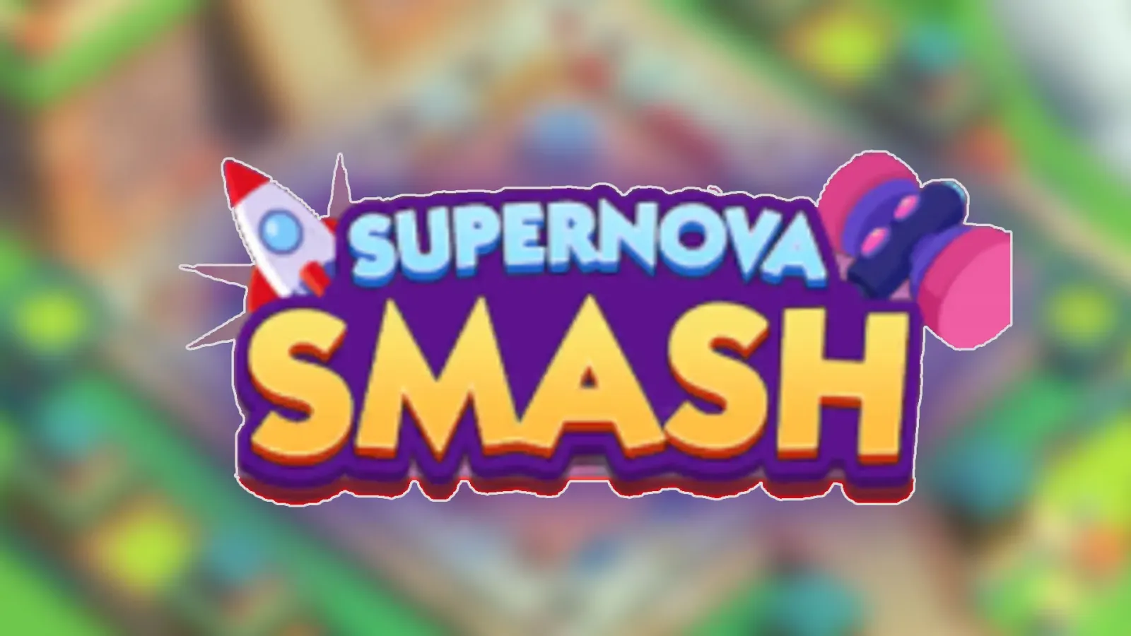 Monopoly GO: Supernova Smash Event Rewards & Milestones (June 15-16)
