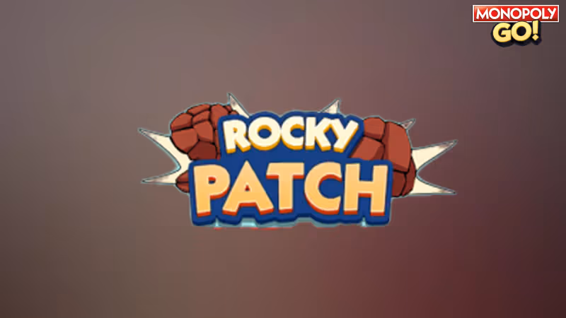 Monopoly GO: All Rocky Patch Rewards & Milestones