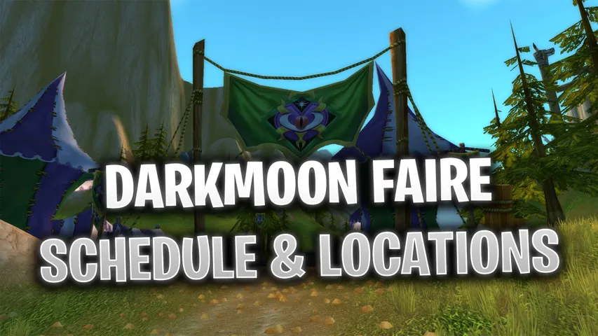 WoW SoD Darkmoon Faire Schedule and Locations for 2024