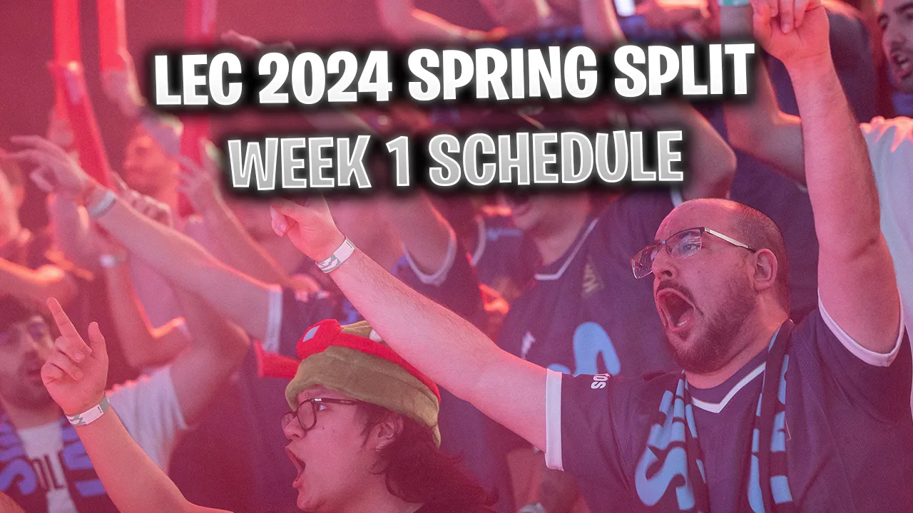 LEC 2024 Spring Split Schedule Week 1 Matches