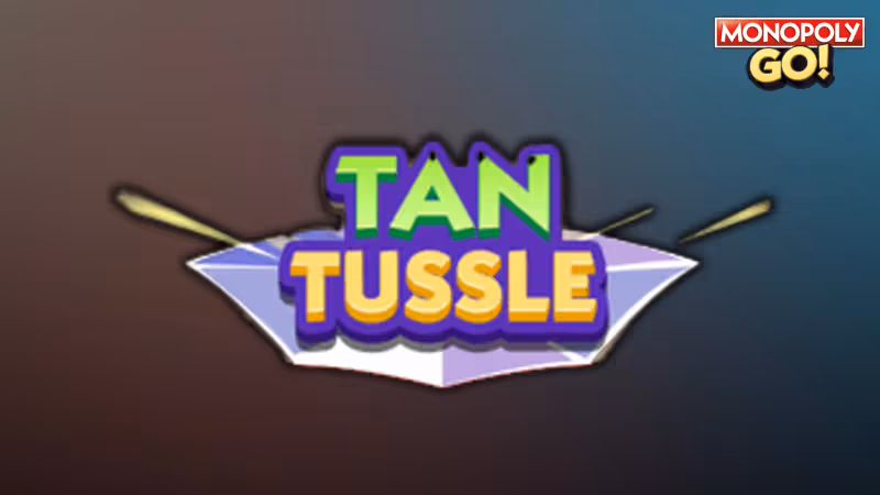 Monopoly GO: All Tan Tussle Rewards & Milestones