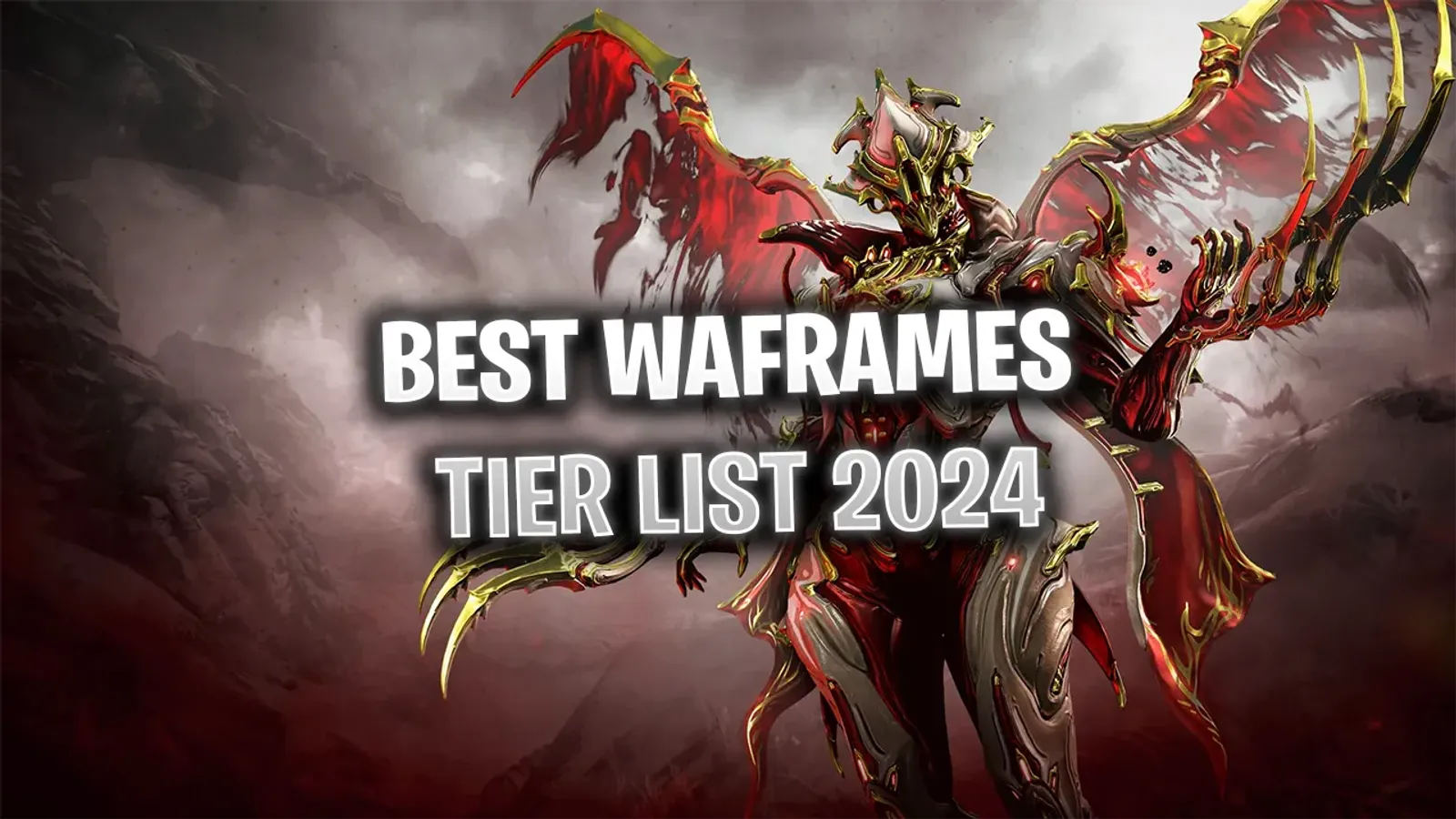 Best Warframes Tier List 2024