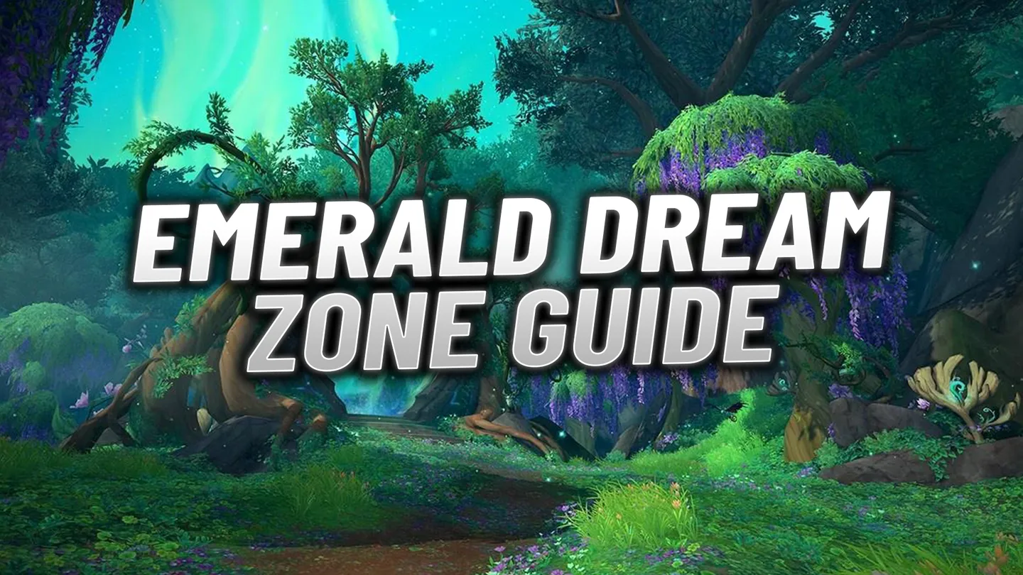 WoW Dragonflight 10.2 New Zone - Emerald Dream Guide & Walkthrough