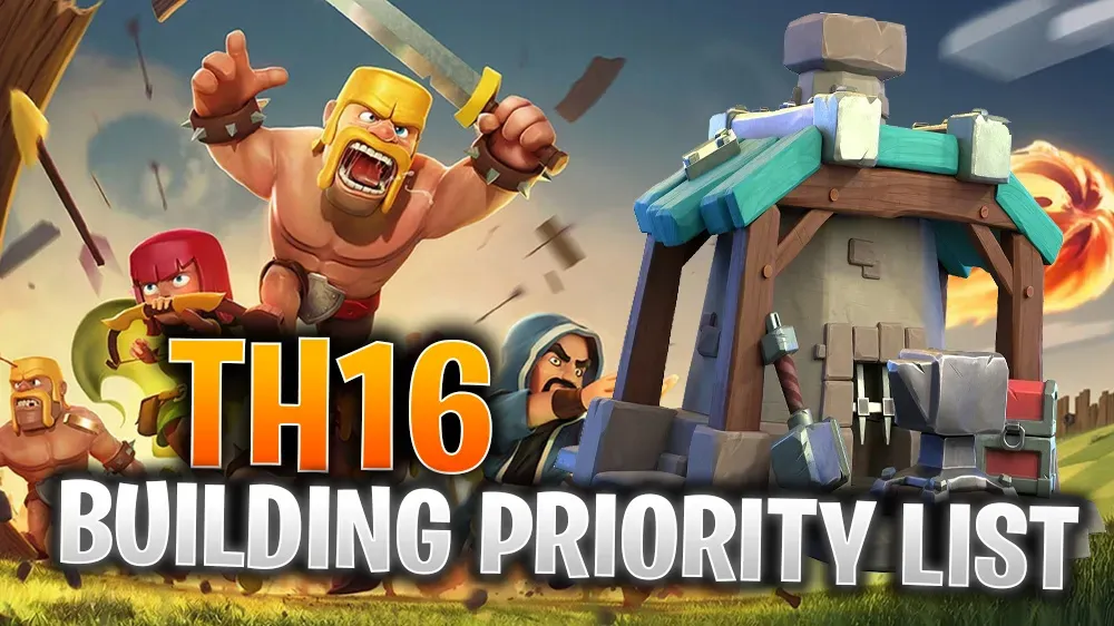 Clash of Clans TH16: Building Upgrade Priorities Guide
