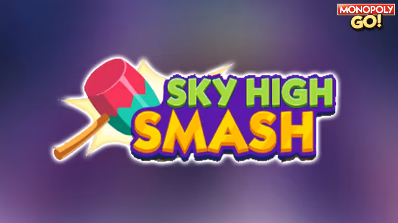 Monopoly GO: All Sky High Smash Rewards and Milestones
