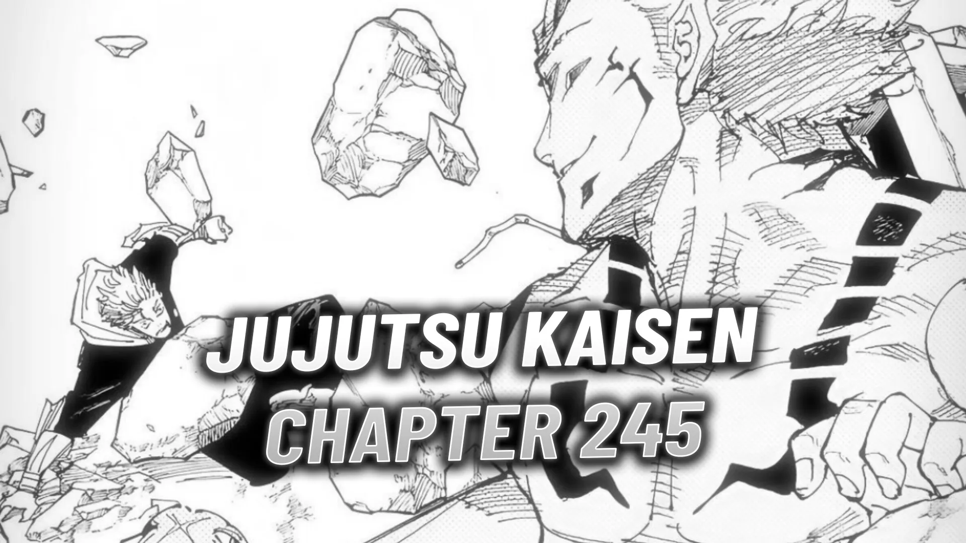 Jujutsu Kaisen Chapter 245 Spoilers Release Date And Raw Scans 