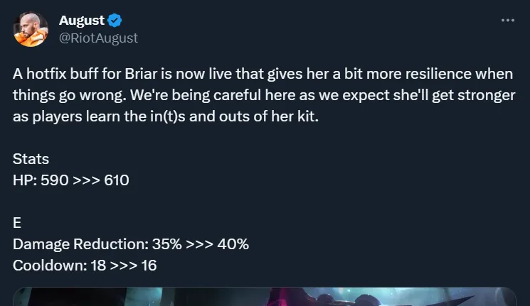 League Of Legends Leaks & News on X: Briar Hotfix  #LeagueOfLegends A  hotfix buff for Briar is now live that gives her a bit more resilience when  things go wrong. We're