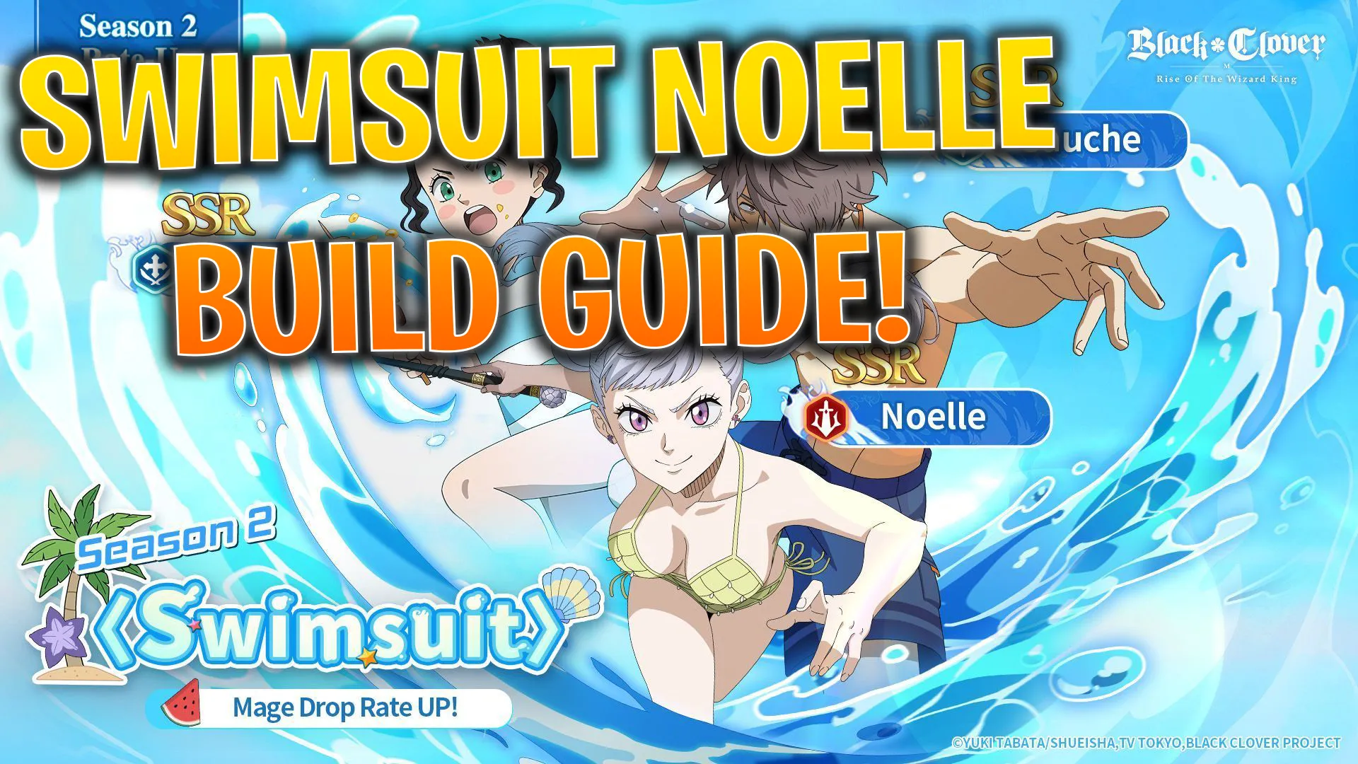 Black Clover M: Swimsuit Noelle Best Build Guide, Kit, More