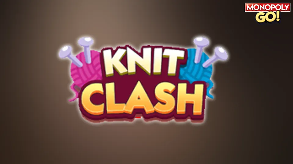 モノポリー GO: すべての Knit Clash 報酬とマイルストーン