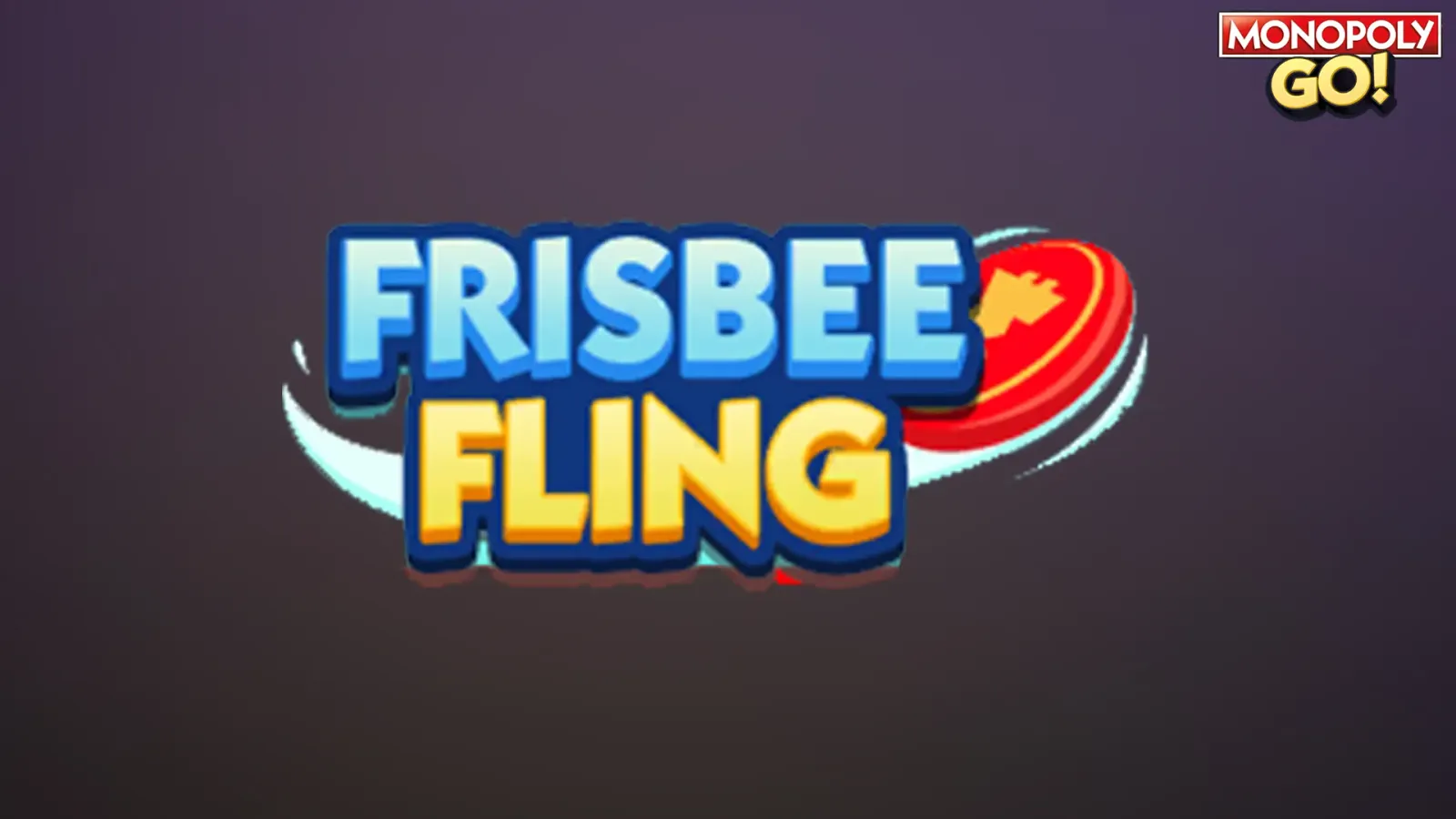 Monopoly GO: All Frisbee Fling Rewards & Milestones