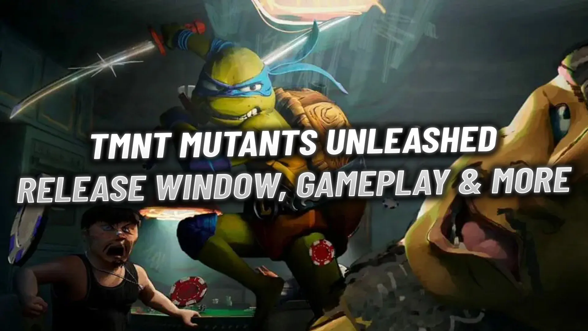 TMNT Mutants Unleashed: Potential Release Window, Gameplay & More