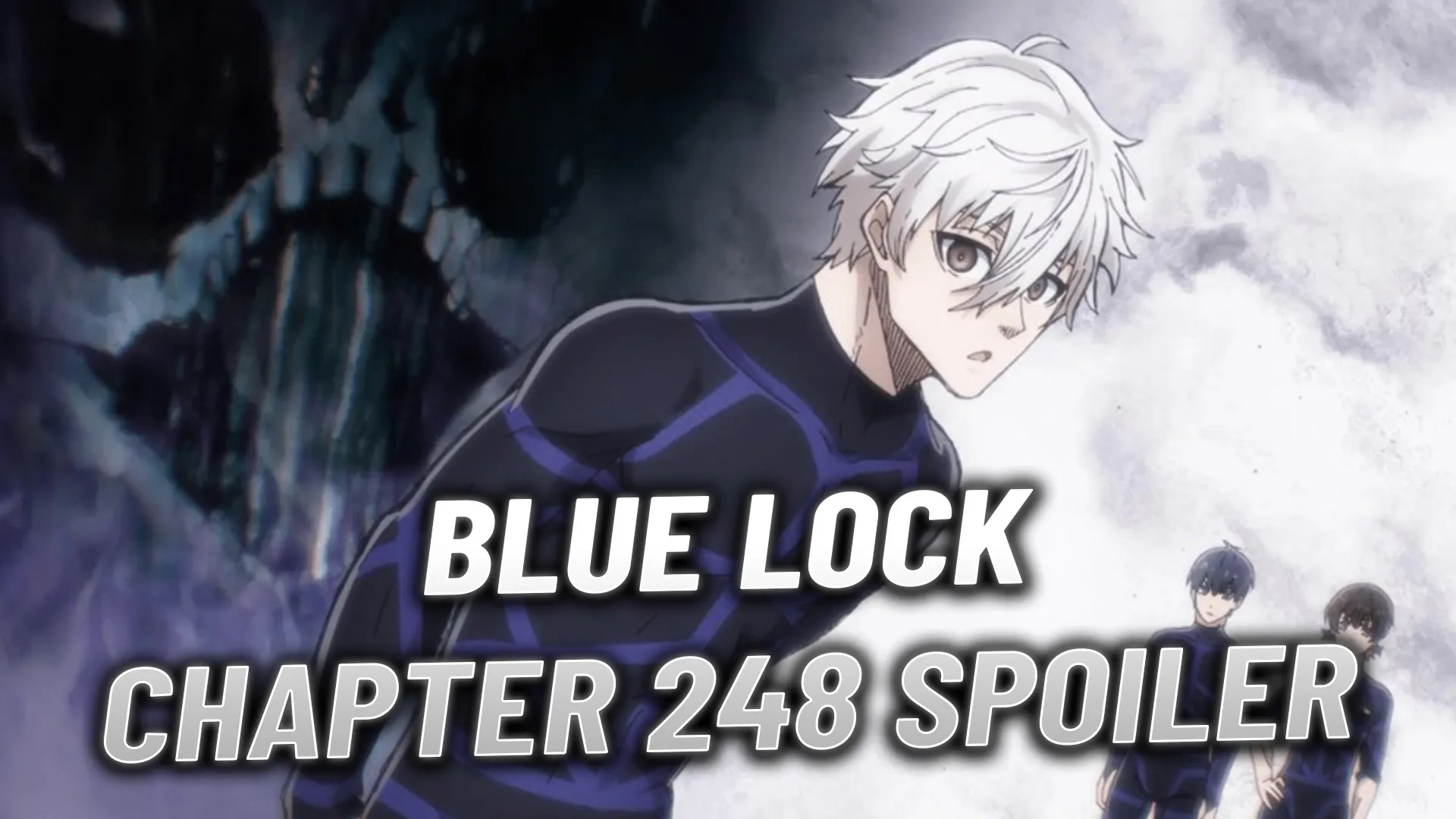 Blue Lock Chapter 248 Spoilers: Release Date & Raw Scans