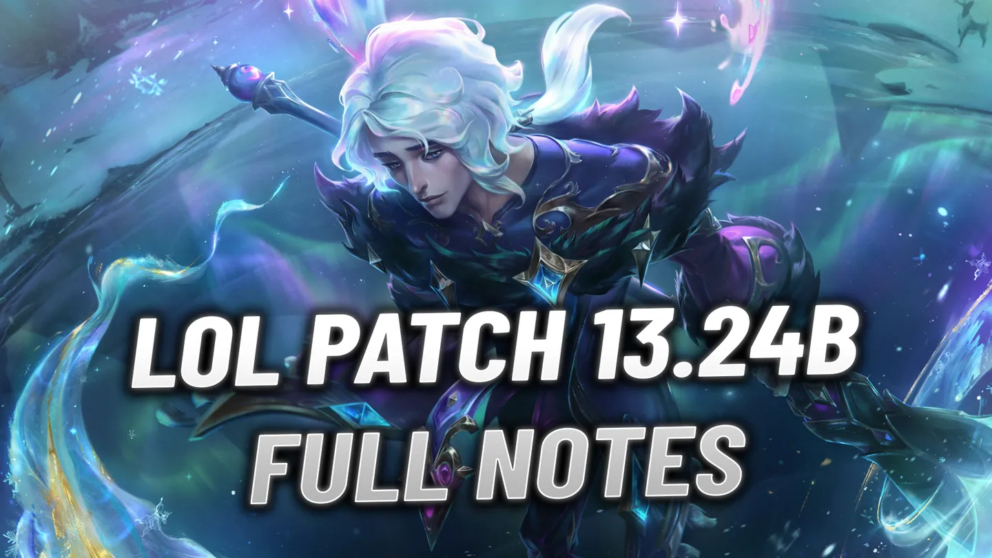 LoL 13.24 Patch Notes - League of Legends Guide