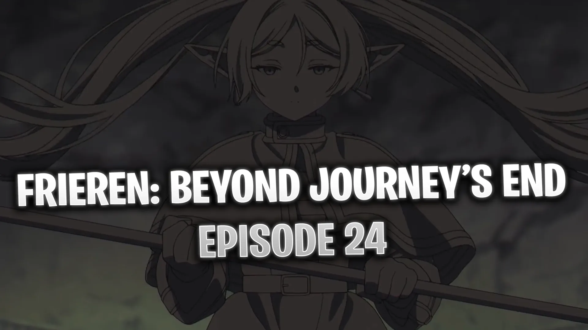 Frieren: Beyond Journey's End Episode 24: Release Date, Where to Watch ...