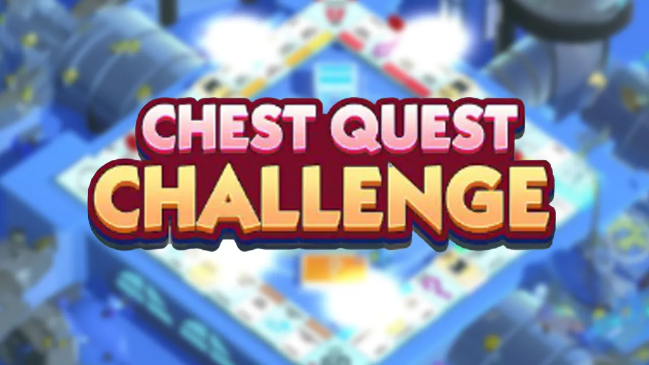 Monopoly GO: Chest Quest Challenge Rewards & Milestones