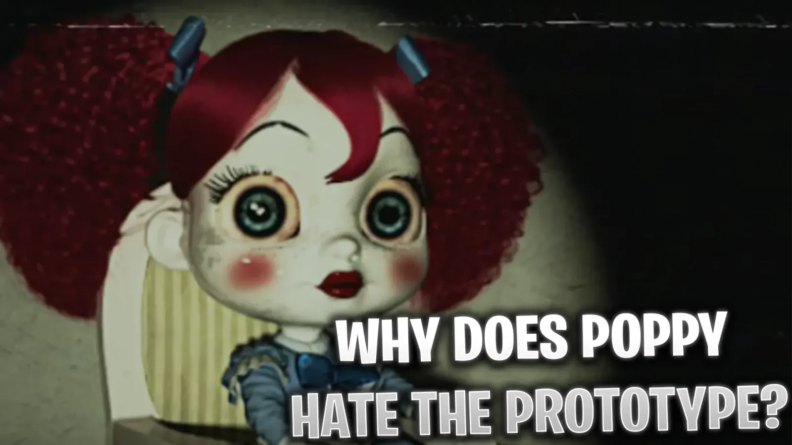 Poppy Playtime: Why Poppy Hates the Prototype? 