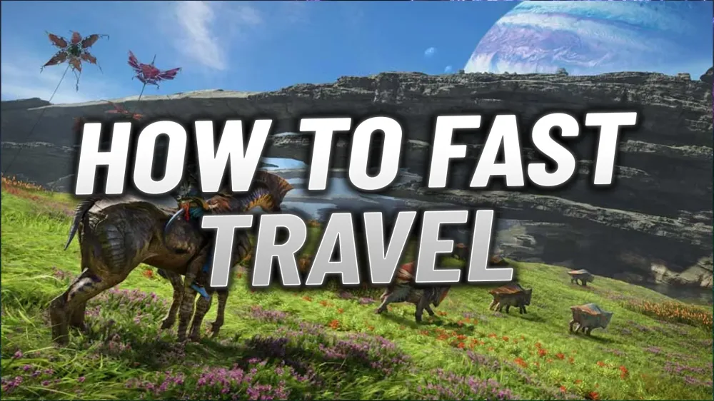 Avatar: Frontiers of Pandora - How To Fast Travel