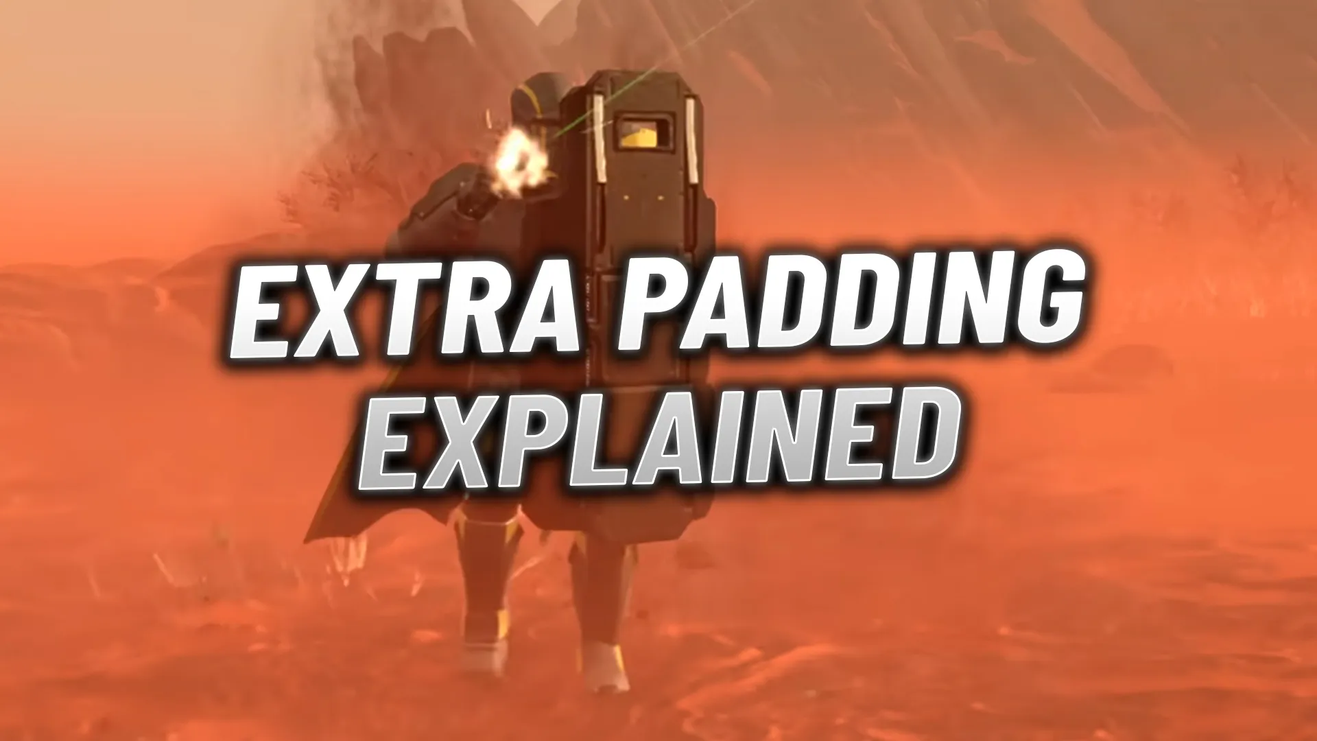 Helldivers 2 - What is Extra Padding?