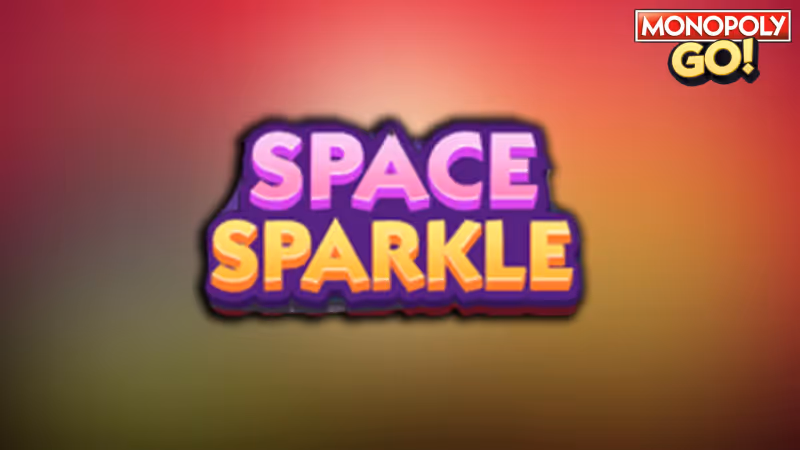 Monopoly GO: All Space Sparkle Event Rewards & Milestones