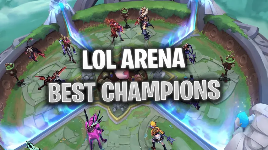 LoL Arena Guide: Best Champions Tier List