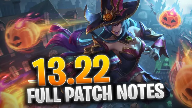 LoL Patch 13.22 Full Notes - Champion Buffs and Nerfs