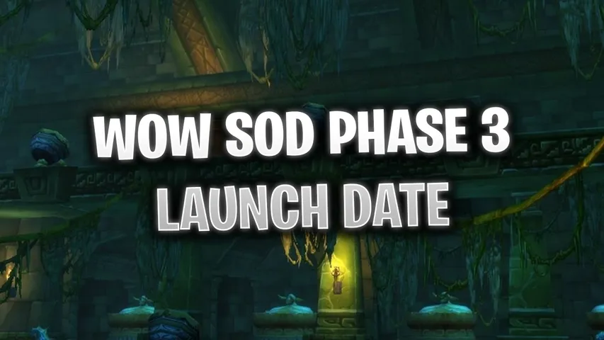 WoW SoD Phase 3 Launch Date Announced