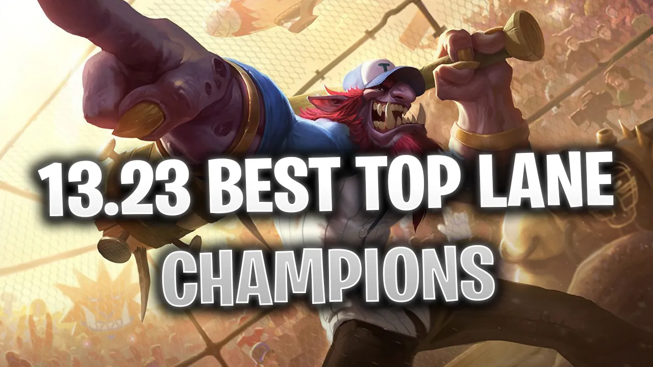 5 best toplane champions in League of Legends Season 13