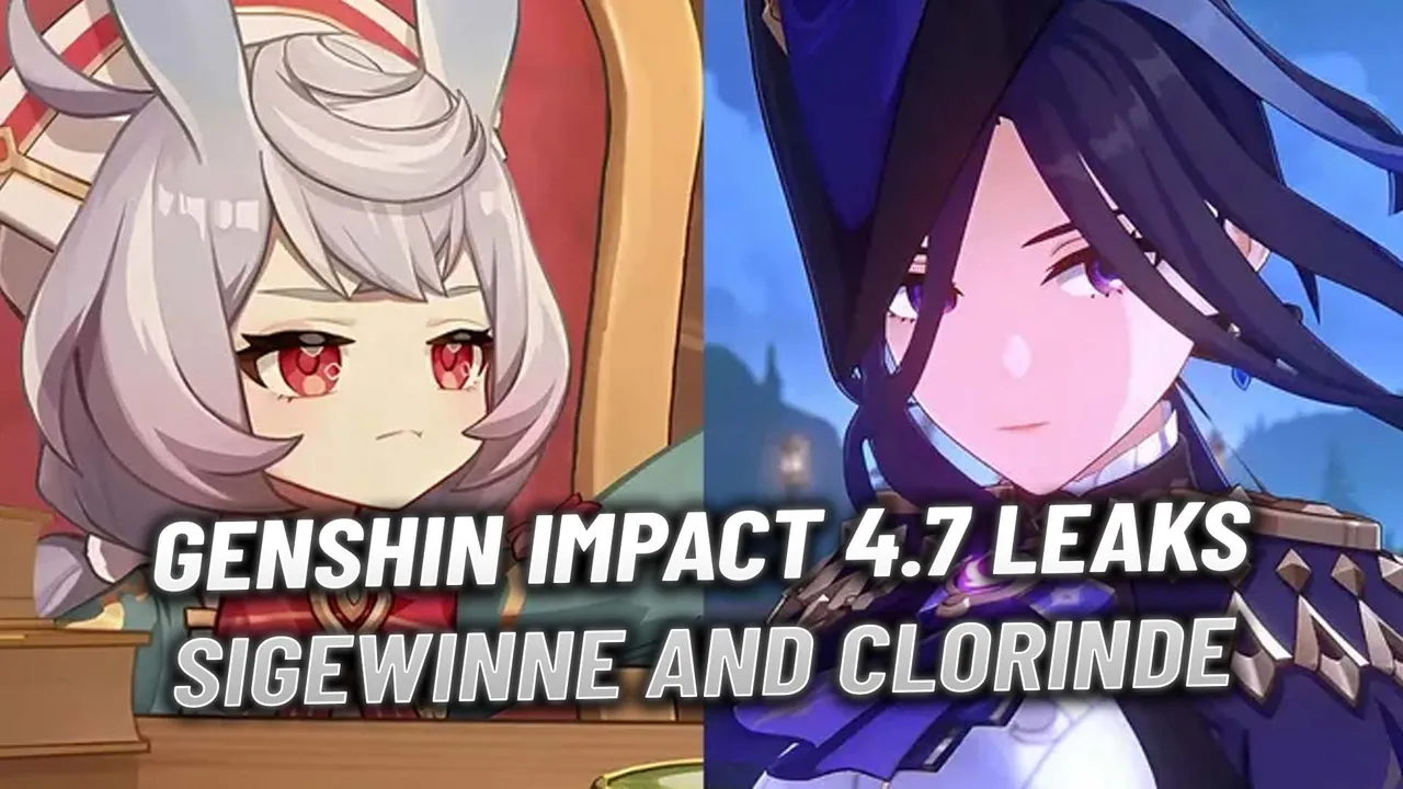 Genshin Impact 4.7 Leaks: Sigewinne and Clorinde Release Date & Roles