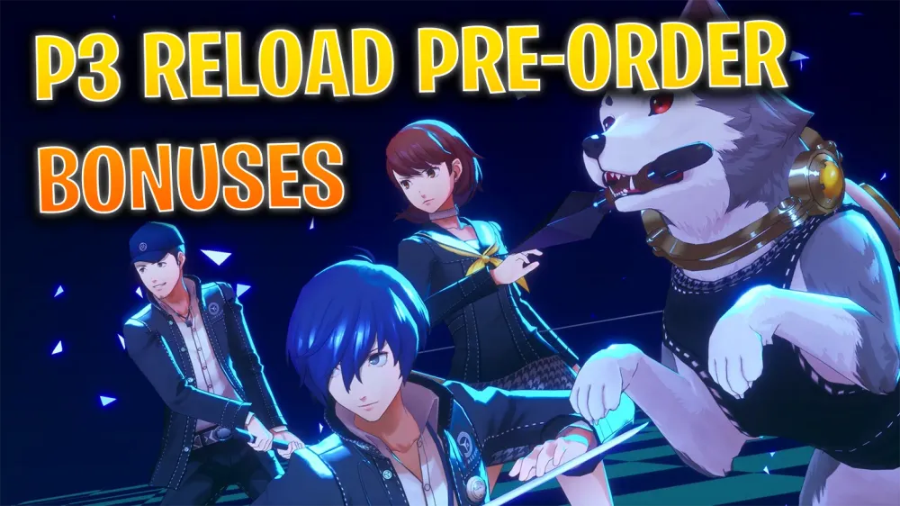 All Persona 3 Reload Pre Order Bonuses