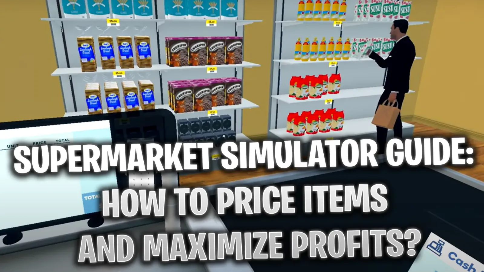 Supermarket Simulator Guide: How to Price Items and Maximize Profits?