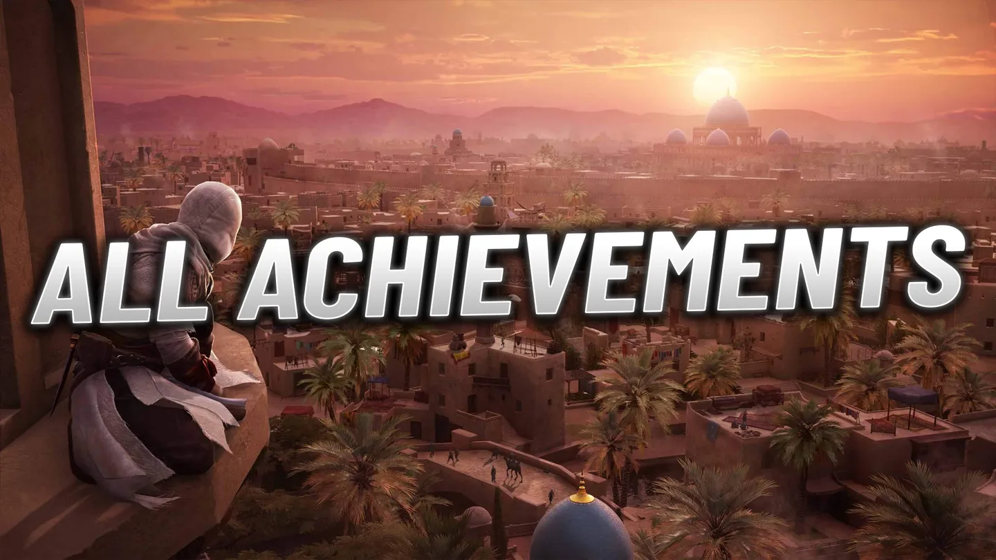 Assassin's Creed Mirage Trophy guide: All Achievements and how to unlock  them