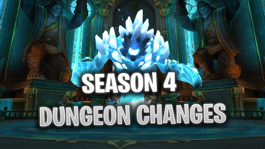 WoW Dragonflight Season 4 Dungeon Changes Explained